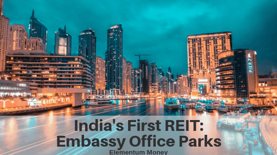 Indias's First REIT - Embassy Office Parks