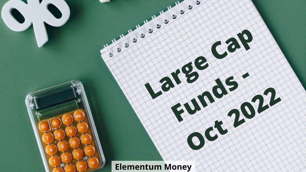 large-cap-funds-oct-22