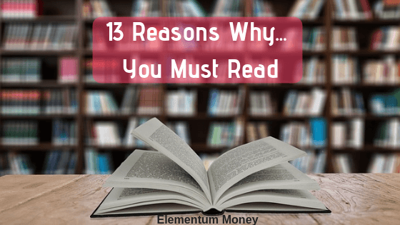 13 Reasons Why You Must Read
