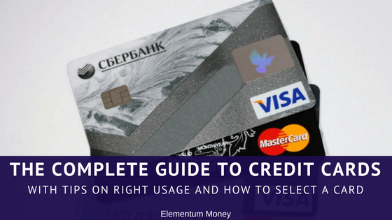 Complete guide to credit cards