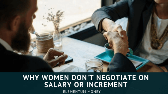 Why women don't negotiate their salary or increment